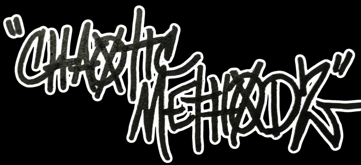 Handwritten Chaotic Methodz wordmark